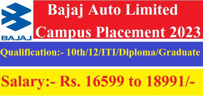Bajaj Auto Limited Campus Placement 2023