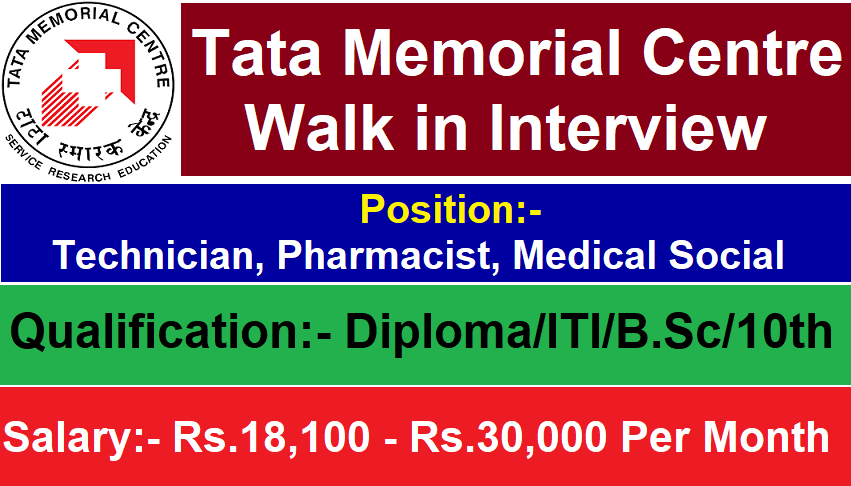 Tata Memorial Centre Walk in Interview 2023
