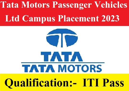 Tata Motors Passenger Vehicles Ltd Campus Placement 2023