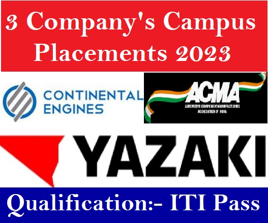 Yazaki India & 2 Other Company's Campus Placements 2023