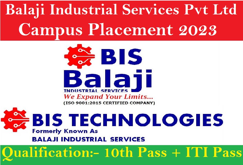 Balaji Industrial Services Pvt Ltd Campus Placement 2023