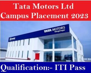 Tata Motors Ltd Campus Placement 2023