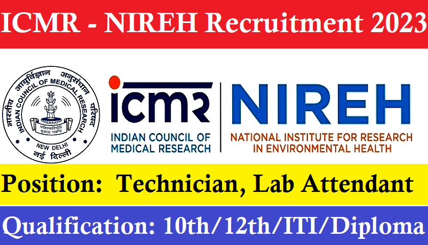 ICMR - NIREH Recruitment 2023