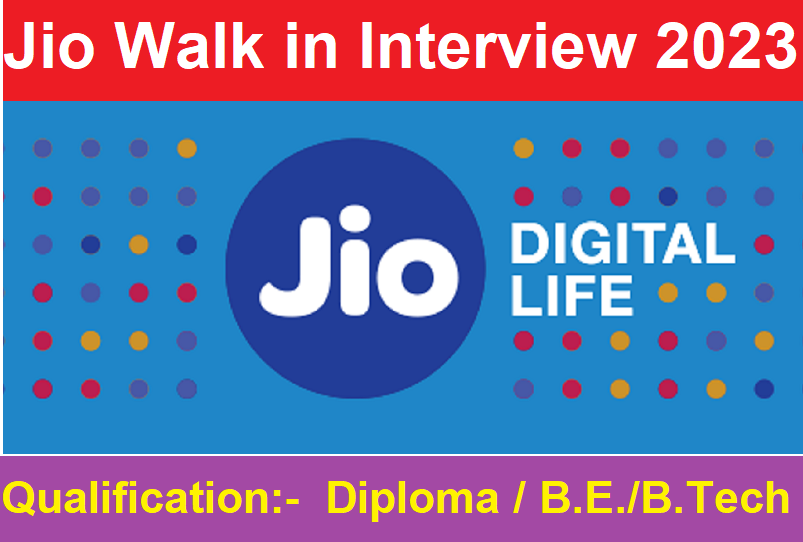 Jio Walk in Interview 2023