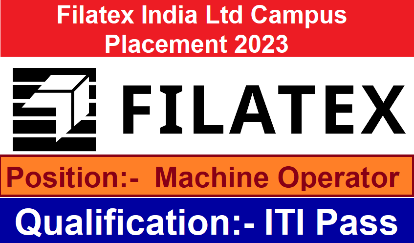 Filatex India Ltd Campus Placement 2023