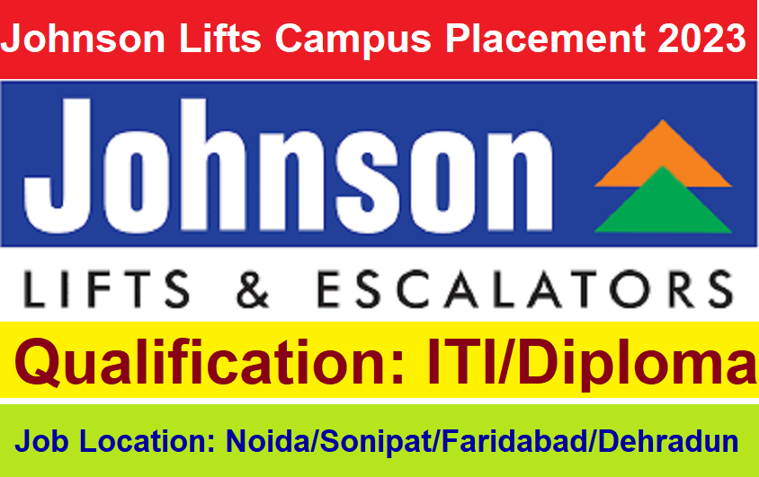 Johnson Lifts Pvt. Ltd Campus Placement 2023