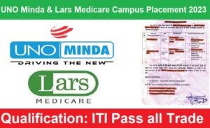 UNO Minda & Lars Medicare Campus Placement 2023