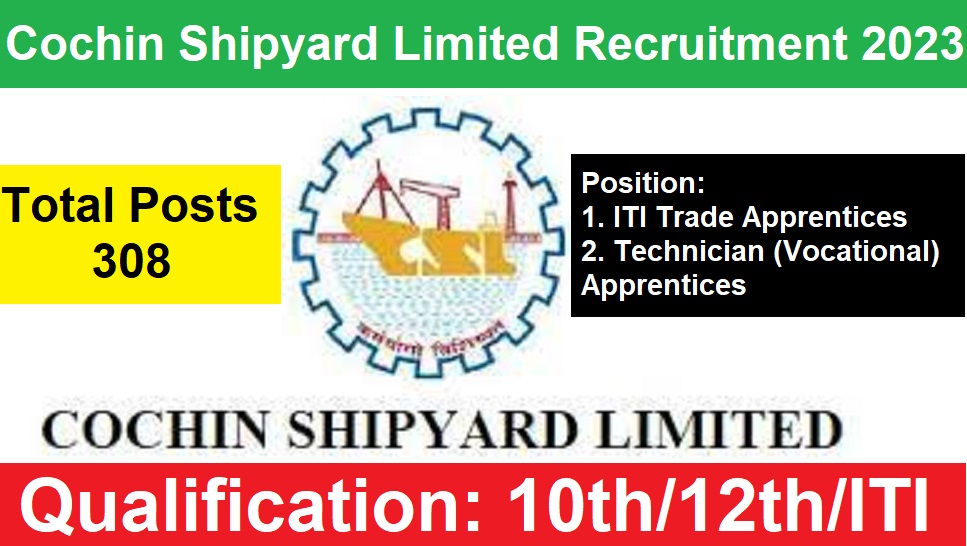 Cochin Shipyard Limited Recruitment 2023