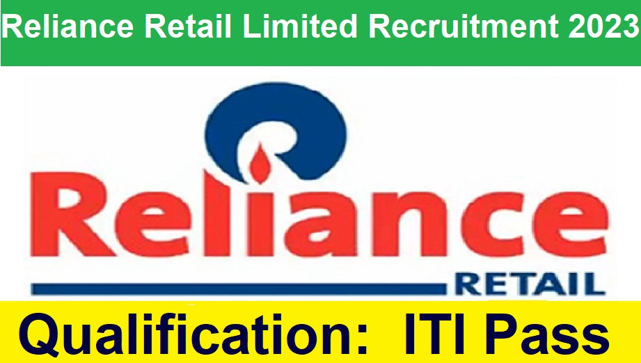 Reliance Retail Limited Recruitment 2023