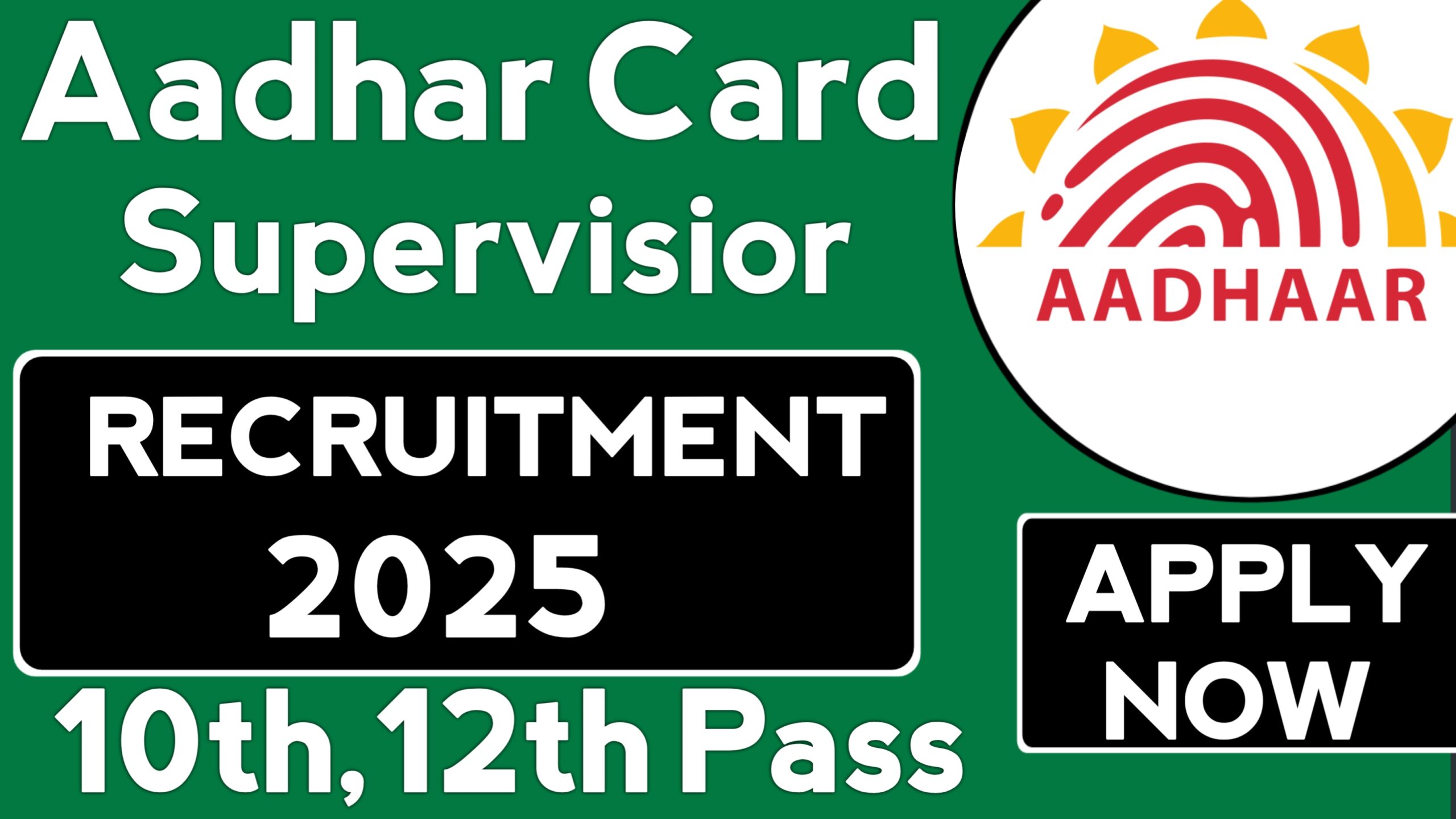Aadhaar Operator Supervisor Vacancy 2025