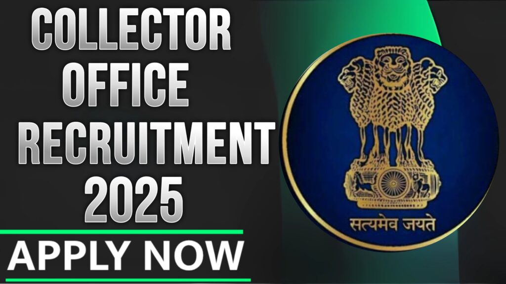 Collector Office Recruitment 2025