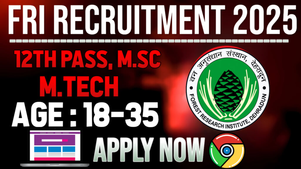 FRI Recruitment 2025