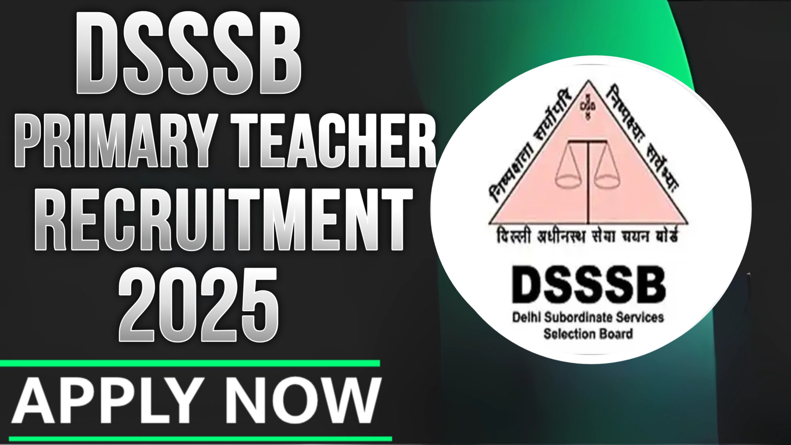 DSSSB Primary Teacher Vacancy 2025