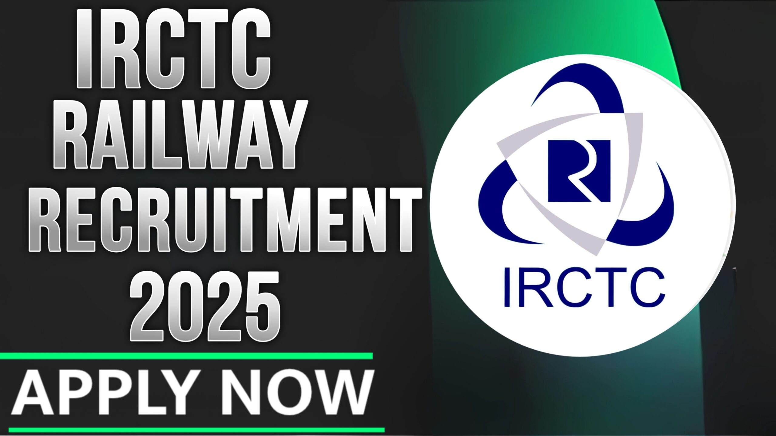 IRCTC Recruitment 2025