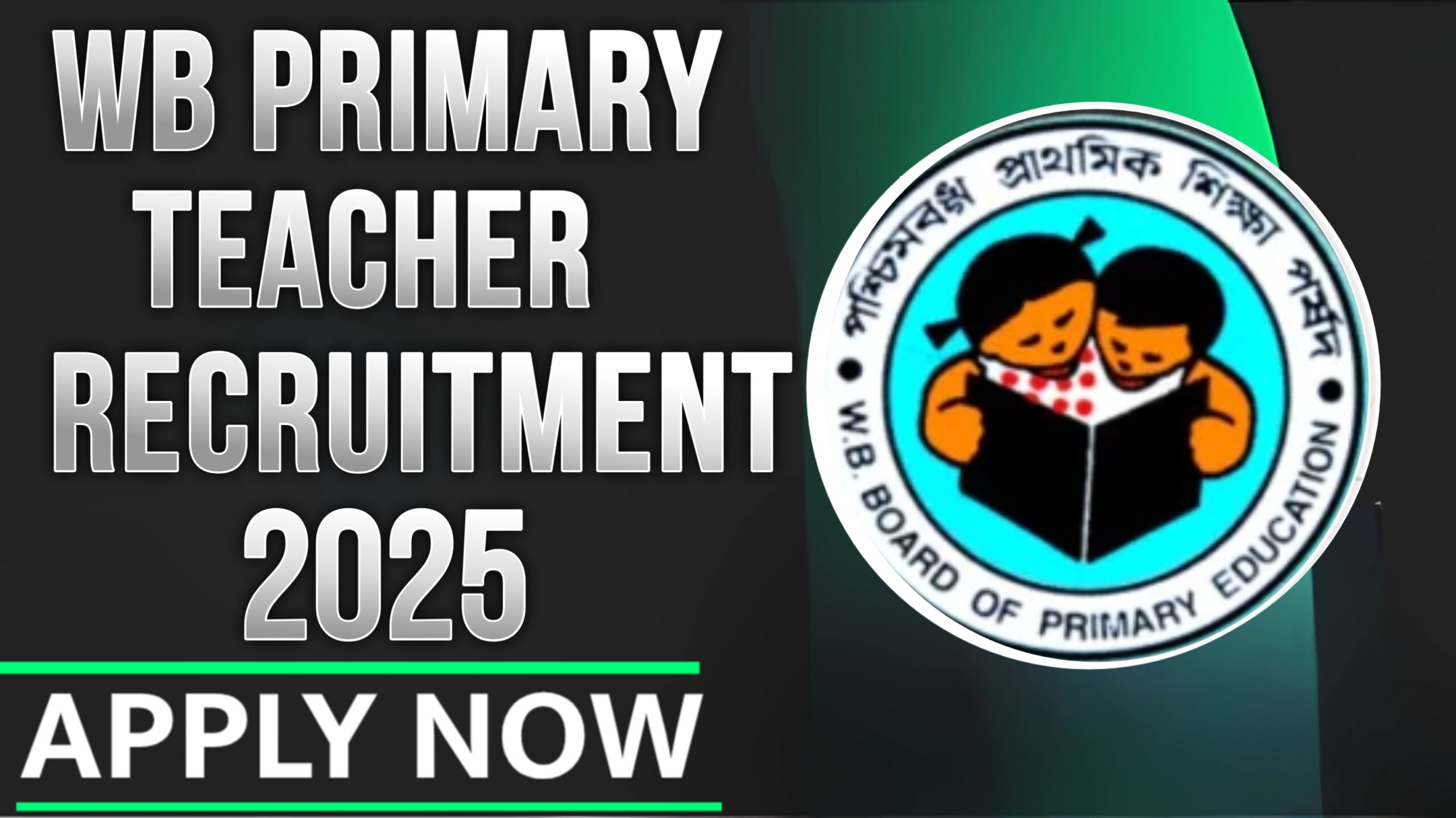 WB Primary Teacher Recruitment 2025